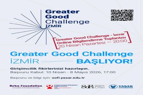 Greater Good Challenge – İzmir - Başvuru Sürecine Yönelik Bilgilendirme Toplantısı